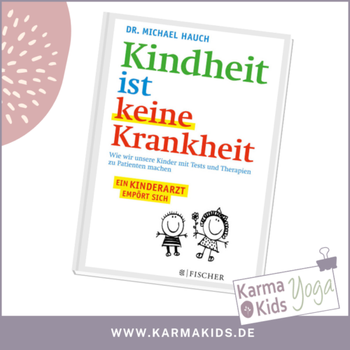 kindheit ist keine krankheit
