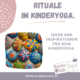 rituale kinderyoga