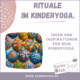 rituale kinderyoga